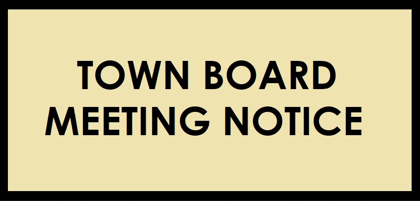 Town Board Meeting Notice